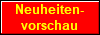 Neuheiten-
vorschau